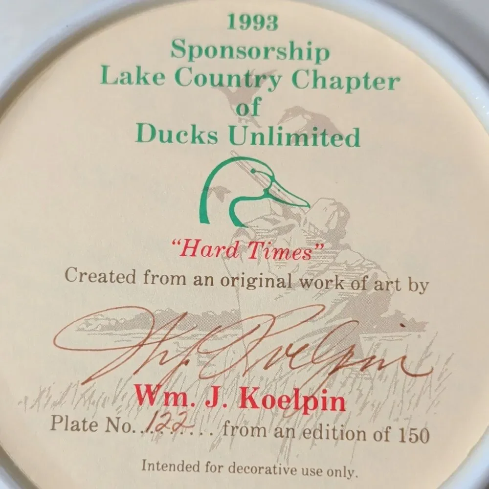 1993 Ducks Unlimited  Plate No. 122 Of 150 Lake Country Chapter. Wm. J Koelpin.